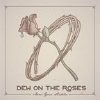 Dew On The Roses CD